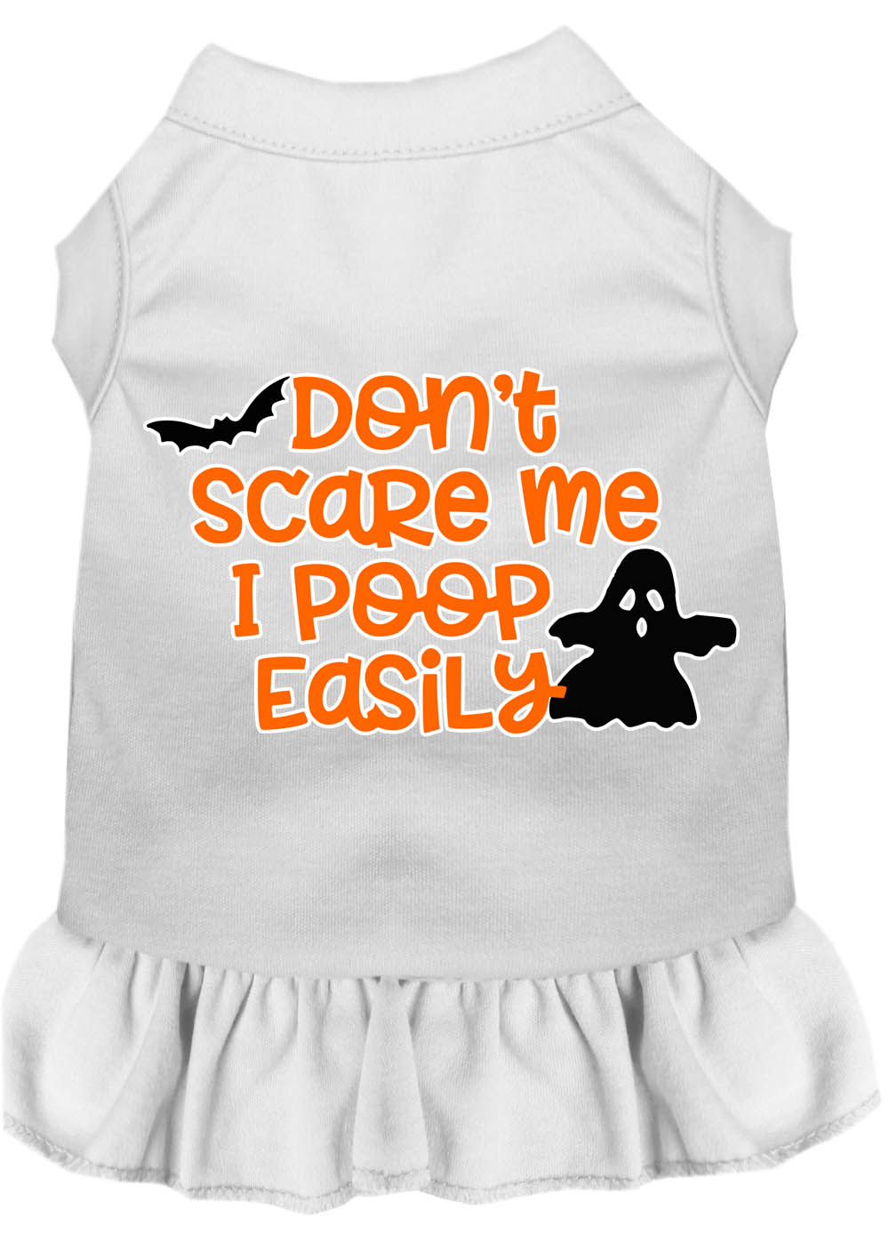 Don't Scare Me, Poops Easily Screen Print Dog Dress White 4X